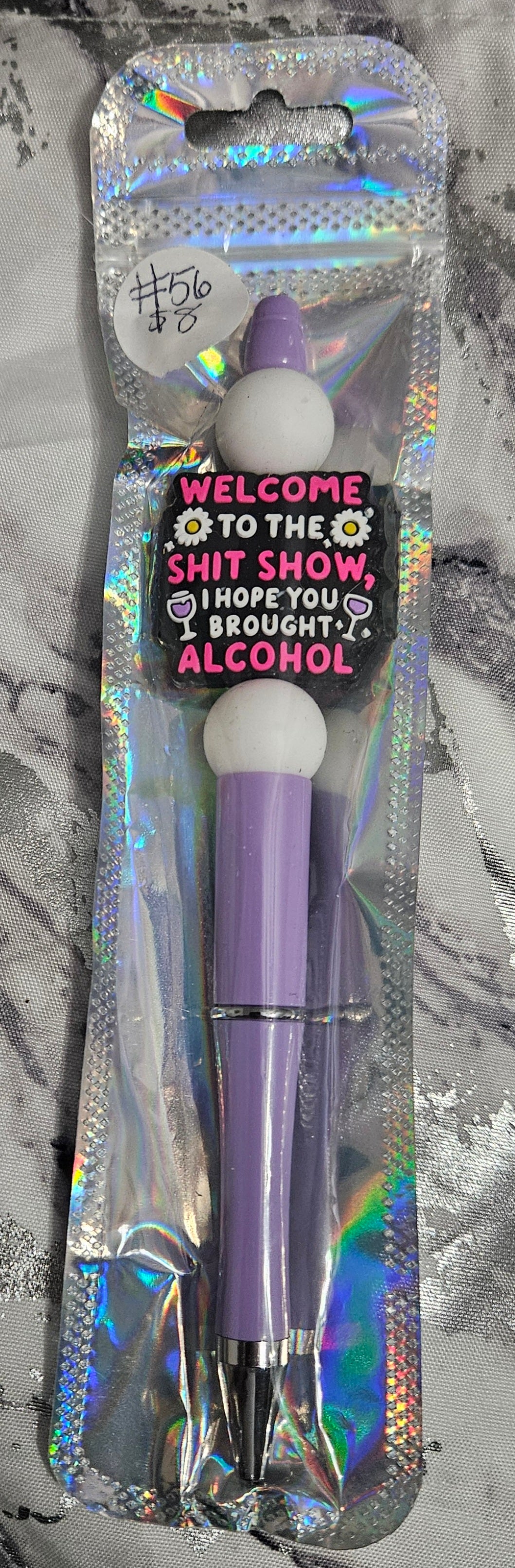 I Hope You Brought Alcohol Pen