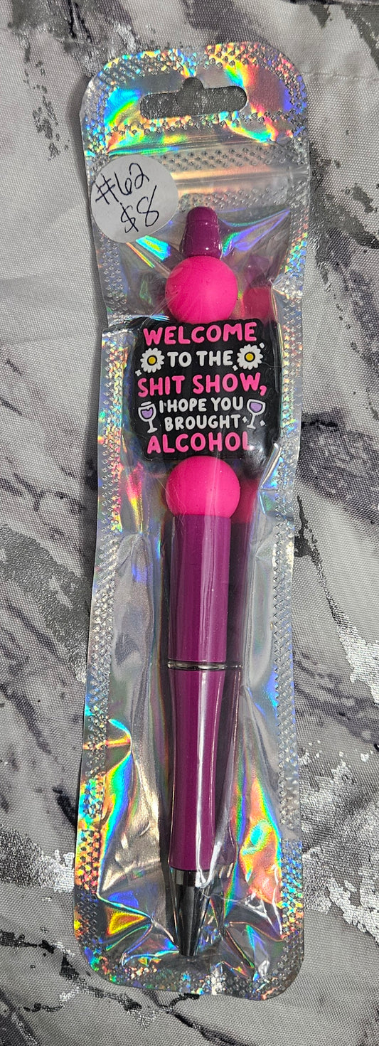 I hope you brought alcohol Pen