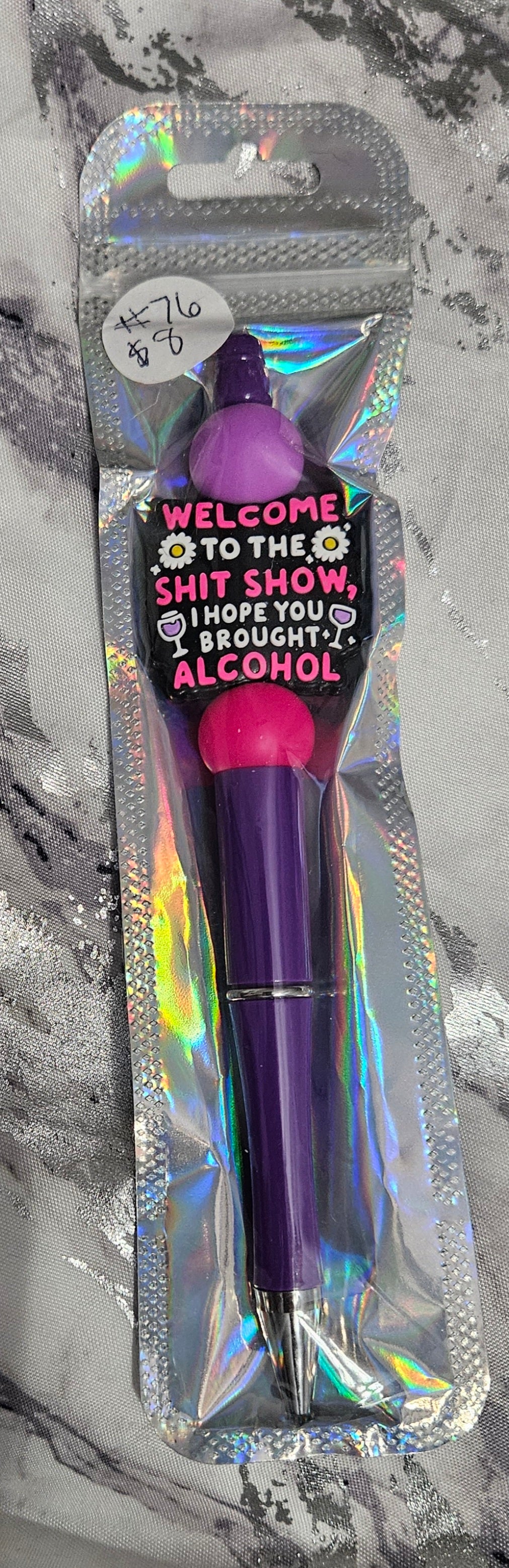 I hope you brought alcohol Pen